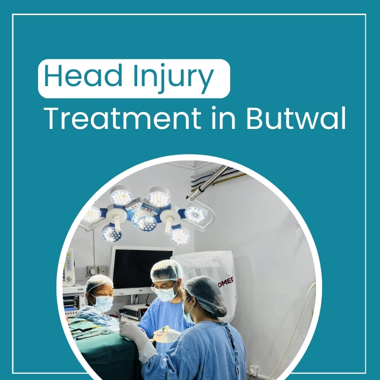 An expert neurosurgeon in team is performing the operation, and the text says ‘Head Injury Treatment in Butwal.